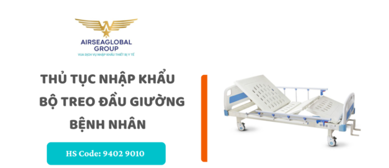 thu tuc nhap khau bo treo dau giuong benh nhan