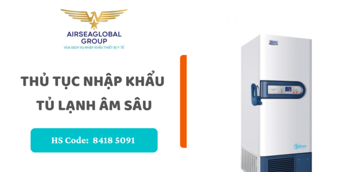 thu tuc nhap khau tu lanh am sau