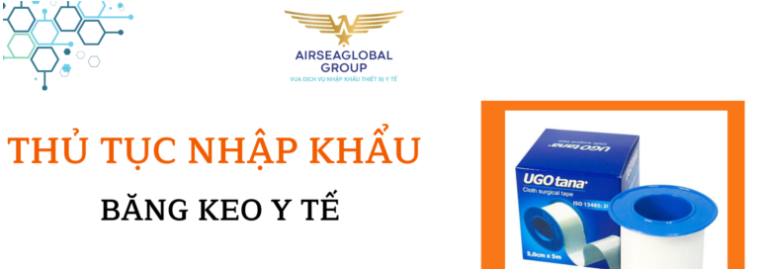 thu tuc nhap khau bang keo y te