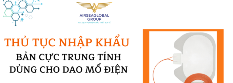 thu tuc nhap khau ban cuc trung tinh dung cho dao mo dien