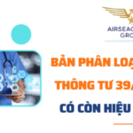 BẢN PHÂN LOẠI TTBYT THEO THÔNG TƯ 39/2016/TT-BYT CÓ CÒN ĐƯỢC CHẤP NHẬN KHÔNG?